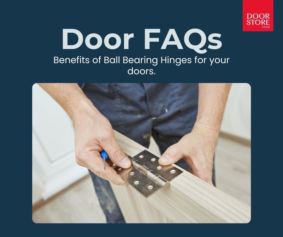 Graphic showing a person fitting a ball bearing hinge to a door. Graphic text overlayed that reads "door faqs: benefits of ball bearing hinges for your doors"